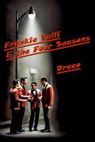 Frankie Valli &amp; the Four Seasons