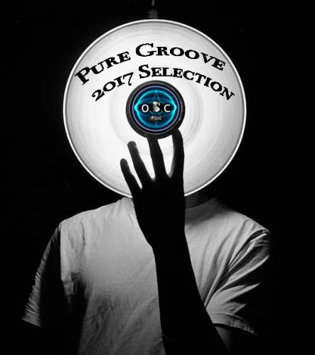 o.S.c Pure Groove 2017 Selection