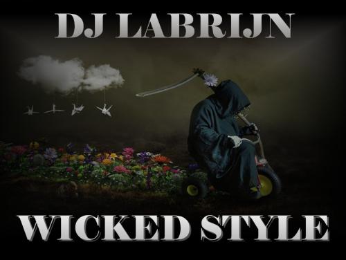 Dj Labrijn - Wicked Style