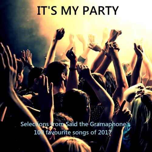 It&#039;s My Party - Best of 2017
