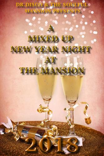 Dr. Disco - A Mixed Up New Year Night At The Mansion