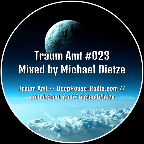 Traum Amt #023 // Mixed by Michael Dietze // 17.12.2017