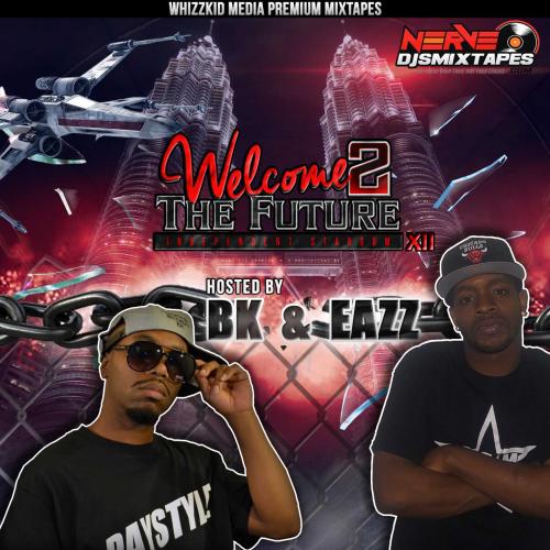 Hip Hop Mix: Welcome 2 The Future Vol. 12