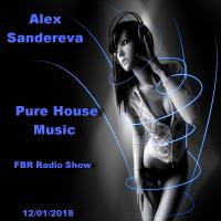 Pure House Music FBR Radio Show #18 - 02