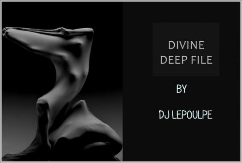 DIVINE DEEP FILE  