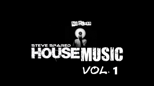 No Class House Music Vol. 1