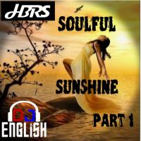 Soulful Sunshine Live Part 1