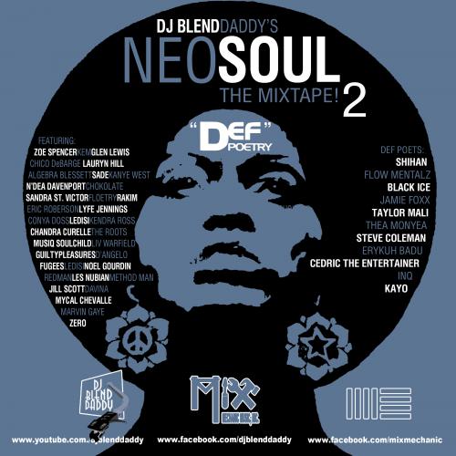 Neo Soul The Mixtape! 2  &quot;Def Poetry&quot; 