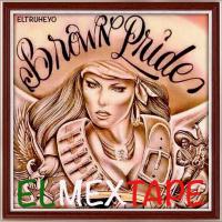 Brown Pride - Chicano Rap Mix Vol. Tres