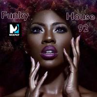 Funky House 92