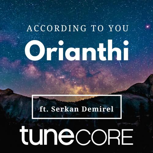 Orianthi ft. Serkan Demirel - According To You