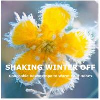 Shaking Winter Off