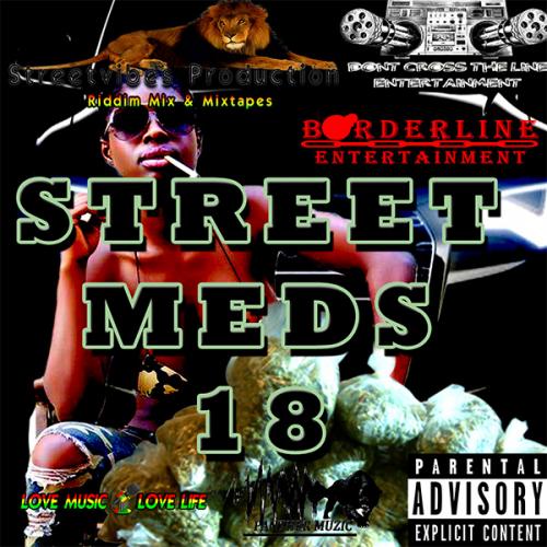 Streetvibes Production Street Meds 18