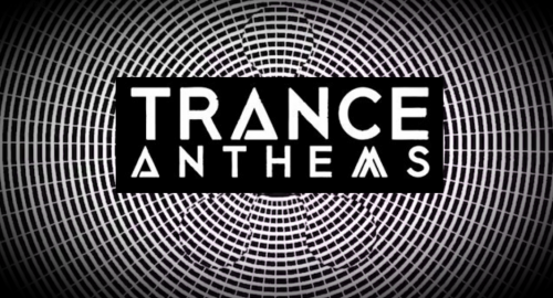 TRANCE ANTHEMS 2