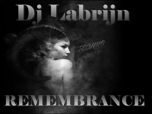 Dj Labrijn - Remembrance