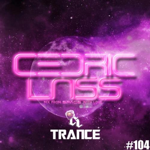 TRANCE From Space With Love! #104