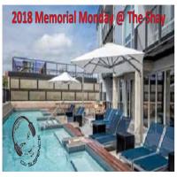 Memorial Monday @ The Shay ~ 2018