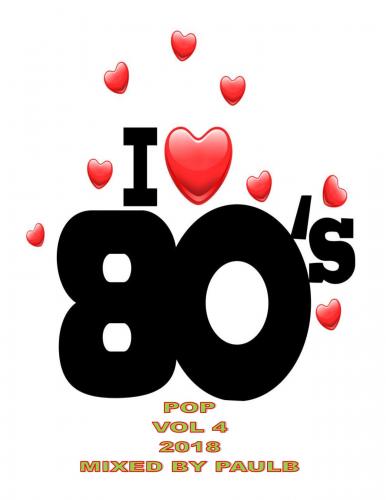 I LOVE 80s POP VOL 4 2018
