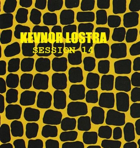 KEVNOR LOSTRA SESSION 14