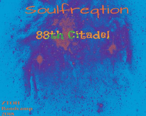 Soulfreqtion - 88th Citadel