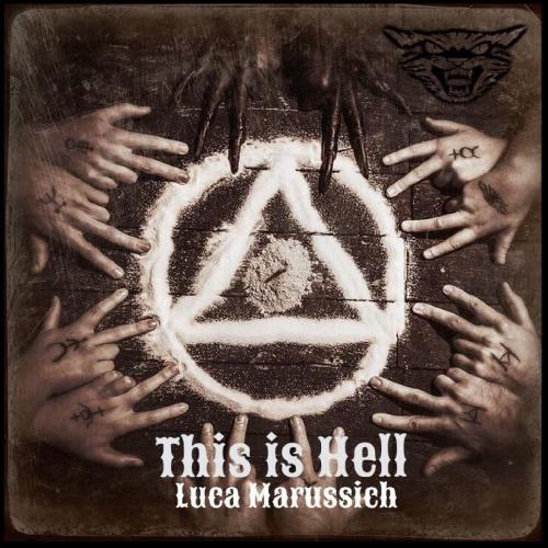 Luca Marussich &quot; This is Hell &quot;