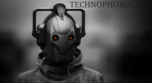 TECHNOPHOBIA