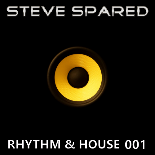 Rhythm &amp; House - 001