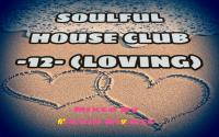 SoulFul House Club -12- (loving)