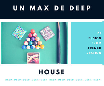 Un max de Deep