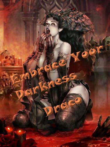 Embrace Your Darkness