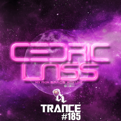 TRANCE From Space With Love! #185