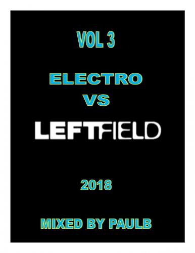 ELECTRO VS LEFTFIELD VOL 3