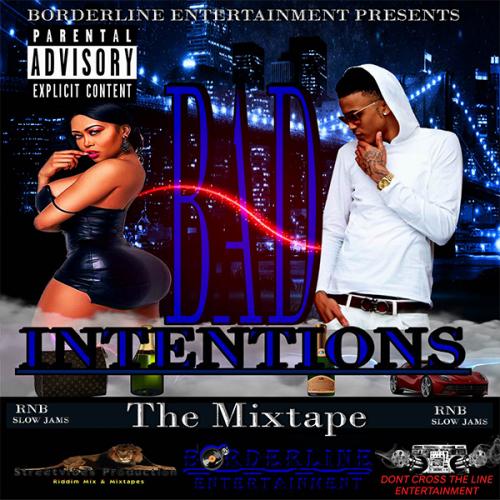 Borderline Entertainment - Bad Intentions