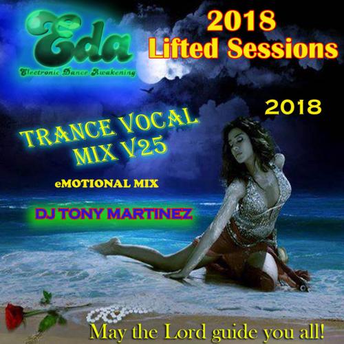 2018 LIfted Sessions Trance Vocal mix v25