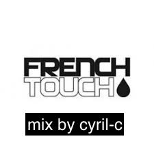 FRENCH TOUCH TECHNO (BY CYRIL-C MIX)#36