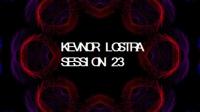 kevnor lostra session 23