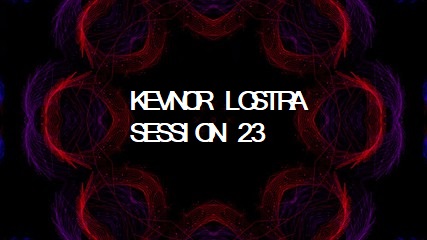 kevnor lostra session 23