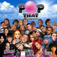 Pop That... The Mixtape! (2018)