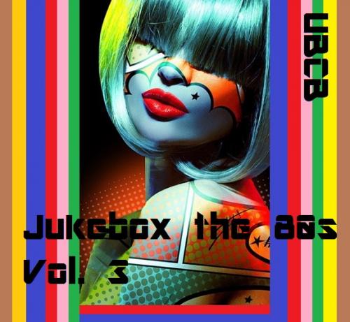 Jukebox the 80s Vol. 3