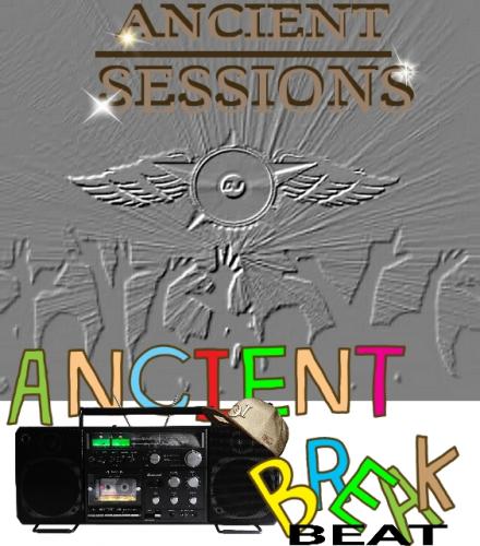 ANCIENT SESSIONS / ANCIENT BREAKBEAT