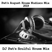 Pat&#039;s August NuDisco Mix 2019