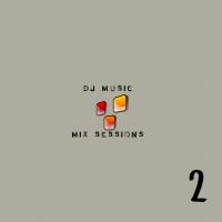 DJ Music Sessions - Session 2