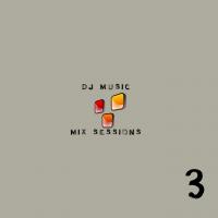 DJ Music Sessions - Session 3