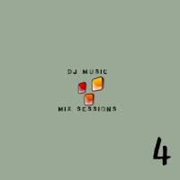 DJ Music Sessions - Session 4