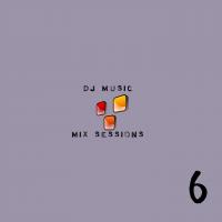 DJ Music Sessions - Session 6