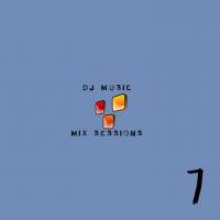 DJ Music Sessions - Session 7