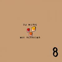 DJ Music Sessions - Session 8