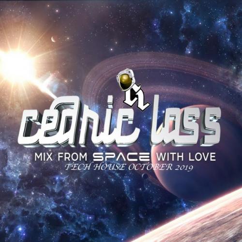 TECH HOUSE From Space With Love! October 2019