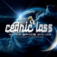 TECH HOUSE From Space With Love! November 2019