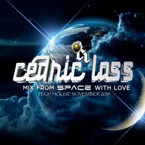 TECH HOUSE From Space With Love! November 2019